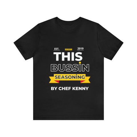 THIS BUSSIN SEASONING SHIRT