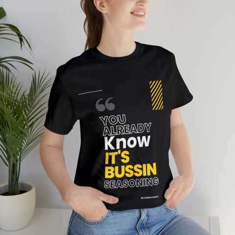 This Bussin Seasoning Shirt - ChefKennyeats