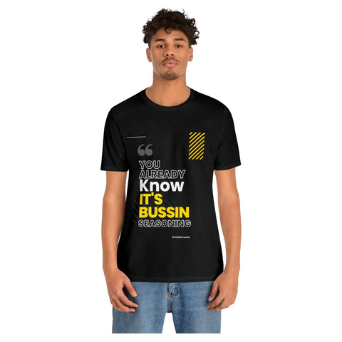 This Bussin Seasoning Shirt - ChefKennyeats