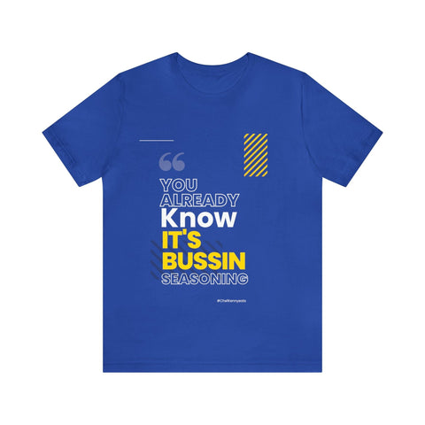 This Bussin Seasoning Shirt - ChefKennyeats