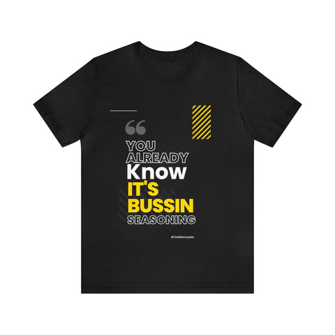 This Bussin Seasoning Shirt - ChefKennyeats