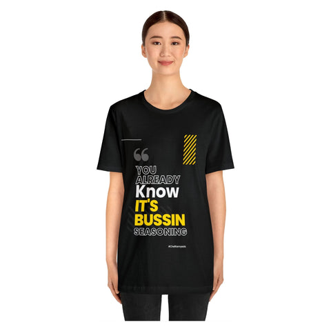 This Bussin Seasoning Shirt - ChefKennyeats