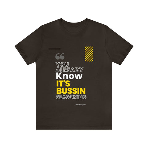This Bussin Seasoning Shirt - ChefKennyeats