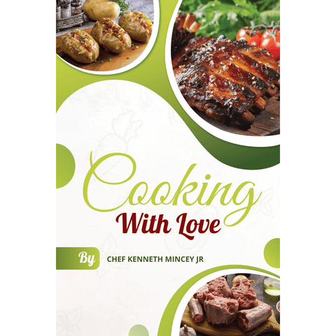 COOKING WITH LOVE - ChefKennyeats